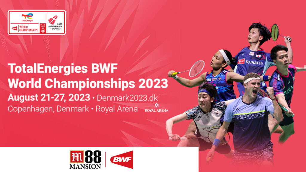 M88 Mansion, BWF Join Forces for the TotalEnergies BWF World Championships 2023