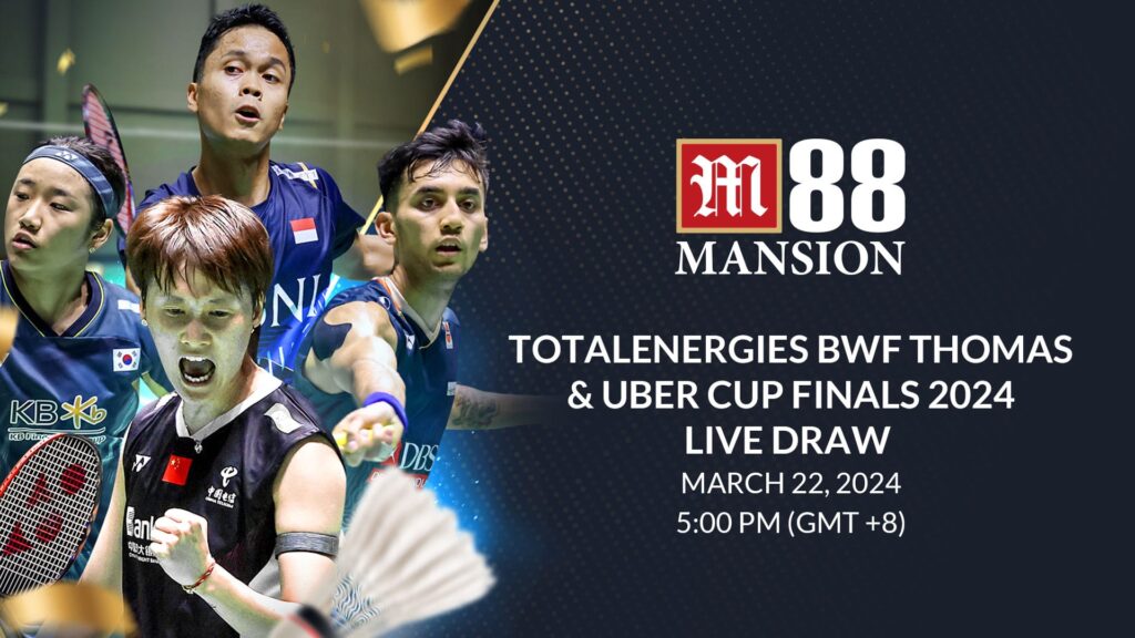 BWF Thomas and Uber Cup 2024 Draw Results