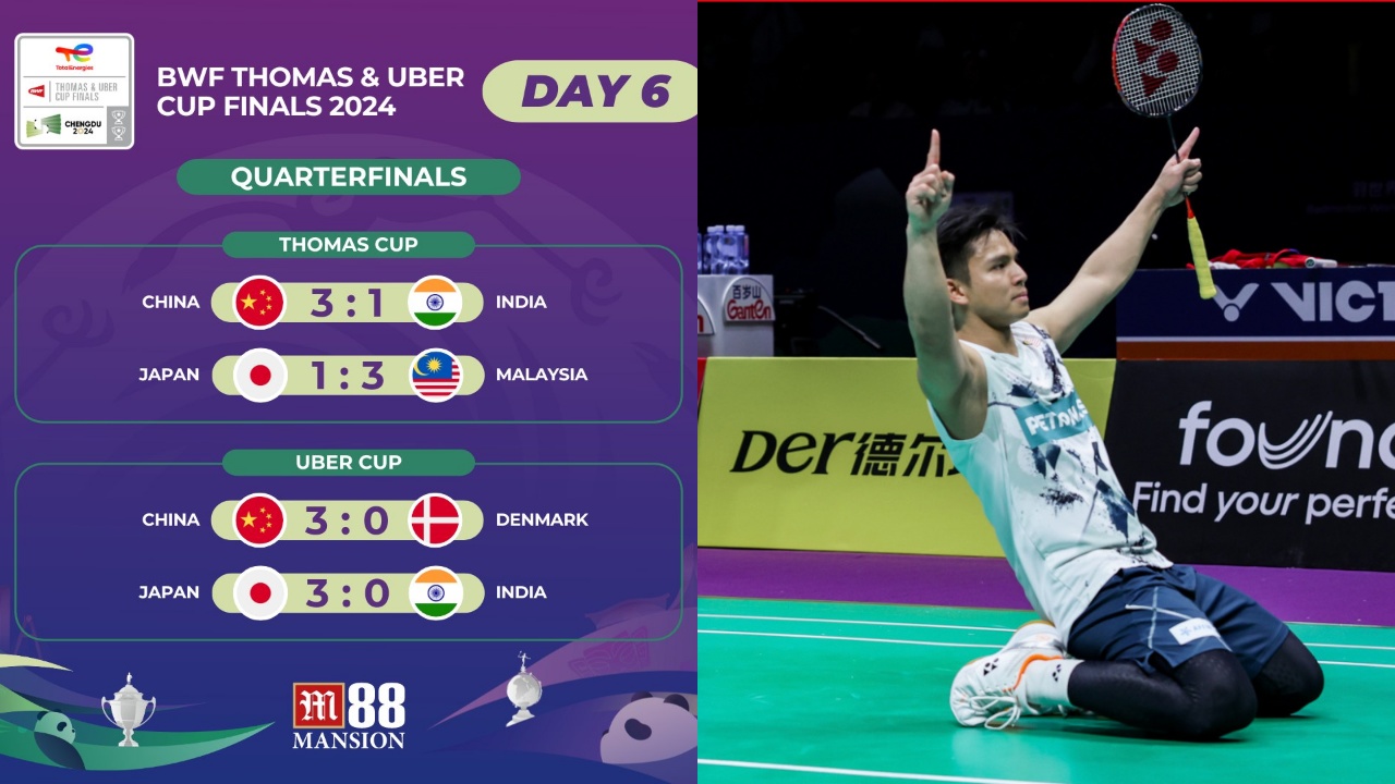 Thomas and Uber Cup 2024 Day 6 Quarterfinal results